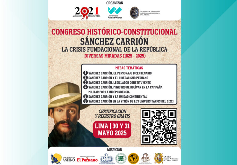 UNIVERSIDAD NORBERT WIENER COORGANIZA CONGRESO SOBRE LEGADO HISTÓRICO CONSTITUCIONAL DE JOSÉ FAUSTINO SÁNCHEZ CARRIÓN