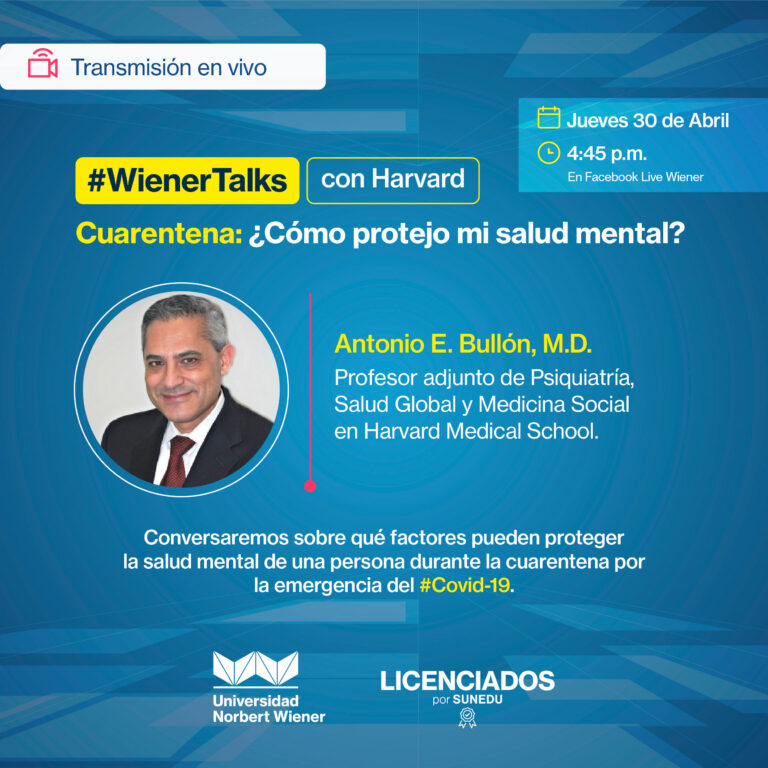 UNIVERSIDAD WIENER OFRECE SOPORTE PROFESIONAL Y ACADÉMICO EN SALUD MENTAL PARA AFRONTAR EL AISLAMIENTO SOCIAL