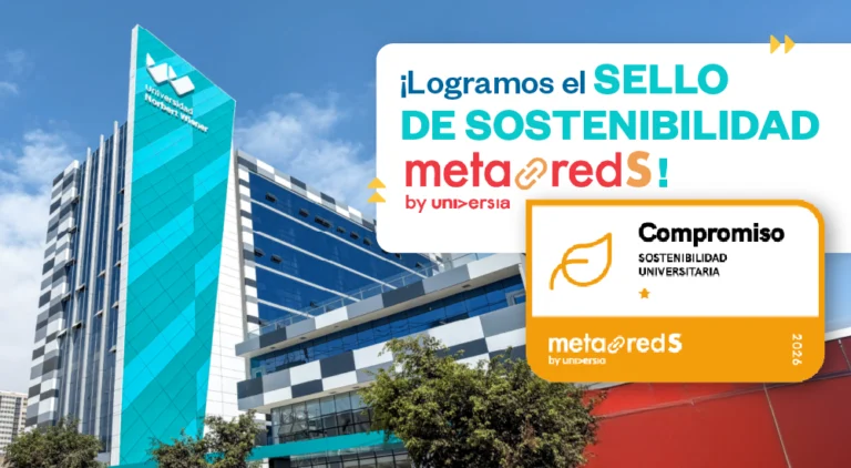 UNIVERSIDAD NORBERT WIENER OBTUVO EL SELLO DE COMPROMISO CON LA SOSTENIBILIDAD DE METARED S, ORGANIZACIÓN QUE AGRUPA A UNIVERSIDADES DE IBEROAMÉRICA
